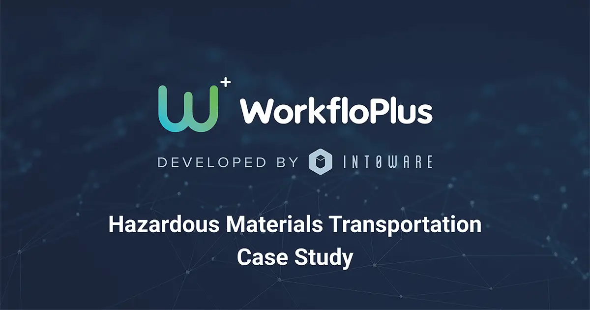 WorkfloPlus HazMat Transportation Case Study