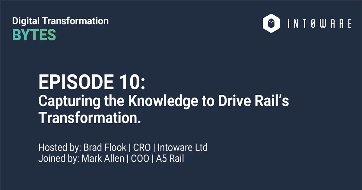 Digital Transformation Bytes Podcast - Rail